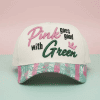 pink goes good with green hat